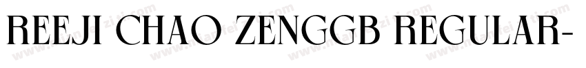 reeji chao zenggb regular字体转换